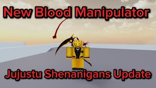 Blood Manipulator Full Showcase Jujustu shenanigans How to Use All Moves [upl. by Schacker]