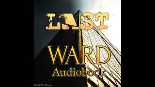 Ward Audiobook  Glow Worm – P1 [upl. by Reld]