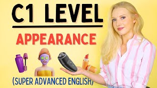 Describe Physical Appearance at C1 LEVEL Advanced English [upl. by Cheadle]