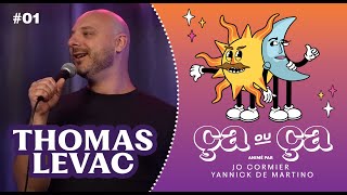 Ça ou Ça Ép1 Thomas Levac [upl. by Elrebma]