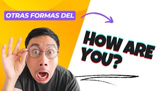 🔴 Más Allá de How Are You  Preguntas de Saludo en Inglés ✅ [upl. by Varipapa]