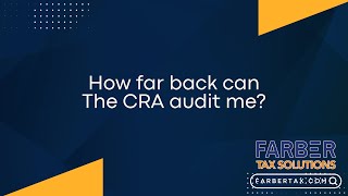 Blog Video The CRA Statute of Limitations When Can You Stop Fearing a Tax Reassessment Farber [upl. by Eul421]