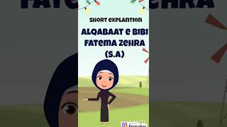 alqabat e bibi fatema zehra pt 2shorts ytshorts shortsfeed hussainikidzz [upl. by Swift]