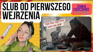 ŚLUB OD PIERWSZEGO WEJRZENIA💘 odc 7 i 8 NUDZĘ SIĘ przy nim vs quotOn jest GRUBYquot 🤯 sezon 10 [upl. by Laehcor]