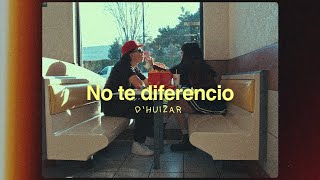 NO TE DIFERENCIO  D’Huizar ft Tesla da cherry [upl. by Horodko]