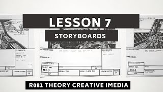 R081 Lesson 7  Storyboard [upl. by Nnylahs]