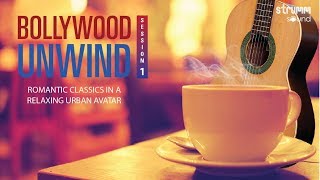 Bollywood Unwind  Session 1 Jukebox I Old Hindi Songs Recreated [upl. by Attehcnoc]