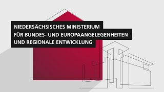 Das Niedersächsische Ministerium für Bundes und Europaangelegenheiten und Regionale Entwicklung [upl. by Lebar]