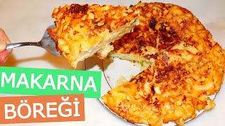 Su Böreği Lezzetinde Tavada Makarna Böreği  ÇOK KOLAY VE PRATİK [upl. by Hteazile]