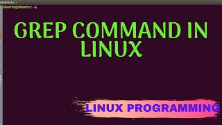 Grep Command in Linux  How to use Grep  Why to use grep Linux Programming [upl. by Rexanna160]