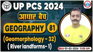 UPPCS Pre 2024  UPPCS Geography Class River Landforms UP PCS Pre Geography By Navneet Sir [upl. by Einahteb729]