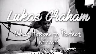 Lukas Graham  What Happen to Perfect Live Cover [upl. by Nylarahs261]