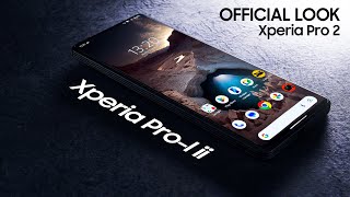 Sony Xperia PRO 2 II 2023 Official Introduction [upl. by Chang]