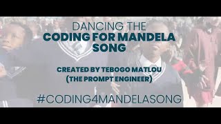 Coding 4 Mandela Song [upl. by Noyahs275]