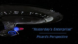 Picards Perspective Yesterdays Enterprise Star Trek The Next Generation [upl. by Wolfe]