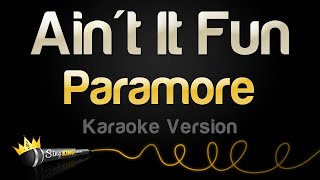 Paramore  Aint It Fun Karaoke Version [upl. by Nerrol504]