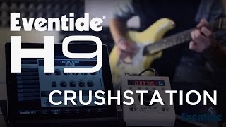 Eventide H9 Algorithms CrushStation [upl. by Olimreh]