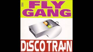 Flygang  Disco Train Freebass Club Mix 1998 [upl. by Uaerraj216]