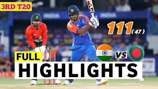 India vs Bangladesh 3rd T20 Highlights 2024  Sanju Samson 111 Runs in 47 Balls Highlights [upl. by Helenka821]