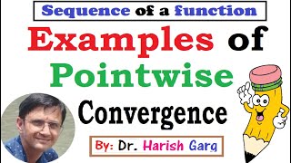 Examples of Pointwise Convergence  Sequence of function [upl. by Aiotal]