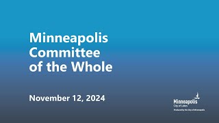 November 12 2024 Committee of the Whole [upl. by Spike]