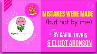 Mistakes Were Made but not by me by Carol Tavris and Elliot Aronson Animated Summary [upl. by Talich357]