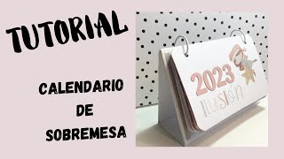 SCRAPBOOK TUTORIAL CALENDARIO SOBREMESA [upl. by Okimuk372]