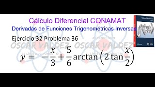 3236 Cálculo Diferencial CONAMAT Derivadas de inversas trigonométricas Ejercicio 32 Problema 36 [upl. by Enived]