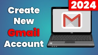 2024 How To Create a New Gmail Account in Laptop or PC 💻 [upl. by Irrok]