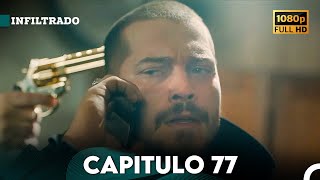 Infiltrado Capítulo 77 Doblado en Español FULL HD [upl. by Suh]