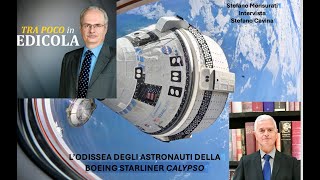 L’ODISSEA DEGLI ASTRONAUTI DELLA BOEING STARLINER CALYPSO [upl. by Barbuto]