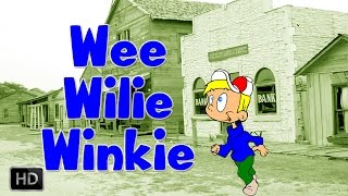 Wee Willie Winkie Runs Through The Town With Lyrics  Nursery Rhymes for Children [upl. by Ginzburg]