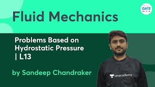 Problems Based on Hydrostatic Pressure  Fluid Mechanics L13  GATE  ESE 2022 [upl. by Asilet]