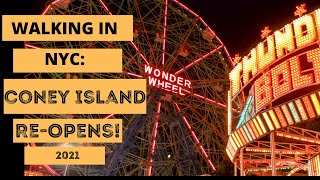 4K60 Coney Island Reopens 2021 Coney Island Cyclone Wonder Wheel Thunderbolt Brooklyn [upl. by Ailahtan]