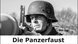 Die Panzerfaust der Wehrmacht im Einsatz – Entstehung – Nutzung – Weiterentwicklung [upl. by Adiene]