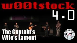 w00tstock 40 pt 16  The Captains Wifes Lament NSFW [upl. by Yeslehc280]