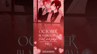 October 2024 BL Releases part 1 shorts manga yenpress tokyopop [upl. by Iinden584]