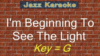 JazzKara quotIm Beginning To See The Lightquot KeyG [upl. by Tierza]