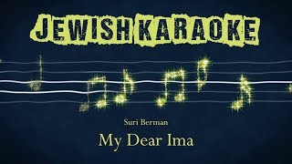 My Dear Ima Karaoke [upl. by Nnyltiac]