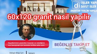 60120 granit nasil yapilir kot nasil alinirinşaat tadilat seramik granitmimari fayans [upl. by Goebel]