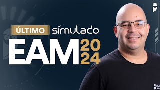 Último Simulado EAM 2024 [upl. by Siwel]