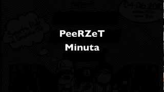 PeeRZeT  Minuta prod JanTaxky [upl. by Alard]