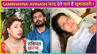 Sambhavna Seth Reveals Her Health Issue Giving Good News Says  Bus Meri Tabiyat Sahi [upl. by Aremmat]