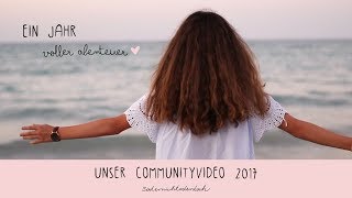 Ein Jahr voller Abenteuer  Unser Communityvideo 2017  odernichtoderdoch [upl. by Akenaj]