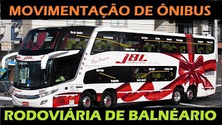 Rodoviária de Balneário Camboriú  Movimentação de Ônibus 79 [upl. by Ybbob]