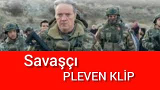 Savaşçı Pleven Klip [upl. by Ryder345]