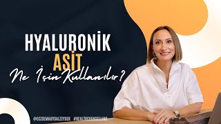 Hyaluronik Asit Ne İçin Kullanılır  Eczacı Sema Uysal Zeybek [upl. by Nolra]