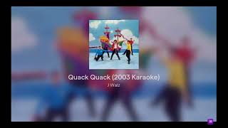 The Wiggles Quack Quack Cover [upl. by Vania970]