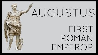 Augustus First Roman Emperor [upl. by Adara]