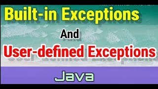 Builtin Exceptions And Userdefined Exceptions in Java by Sujeet Singh [upl. by Hammad]